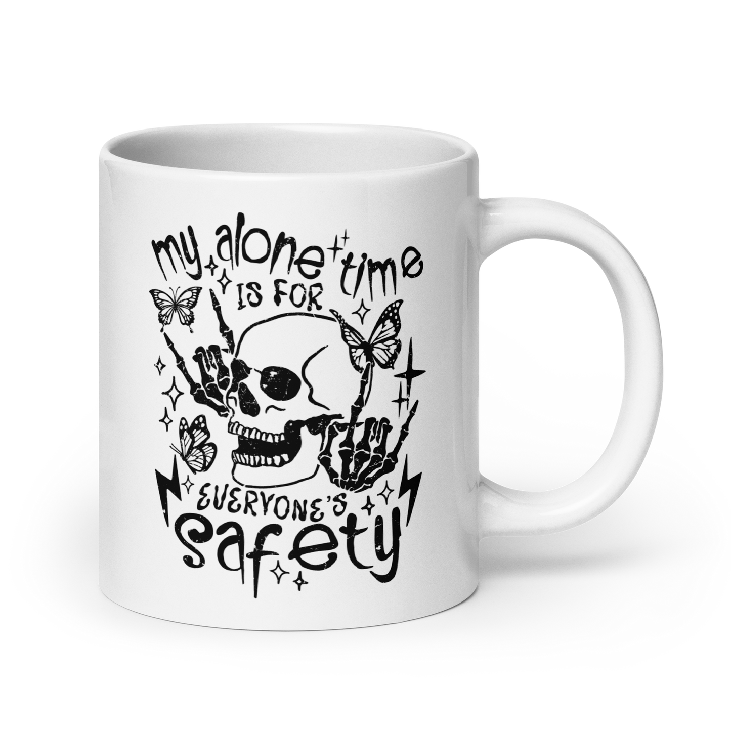 20 oz White Mug with Skull design with text: My Alone Time is for Everyone’s Safety