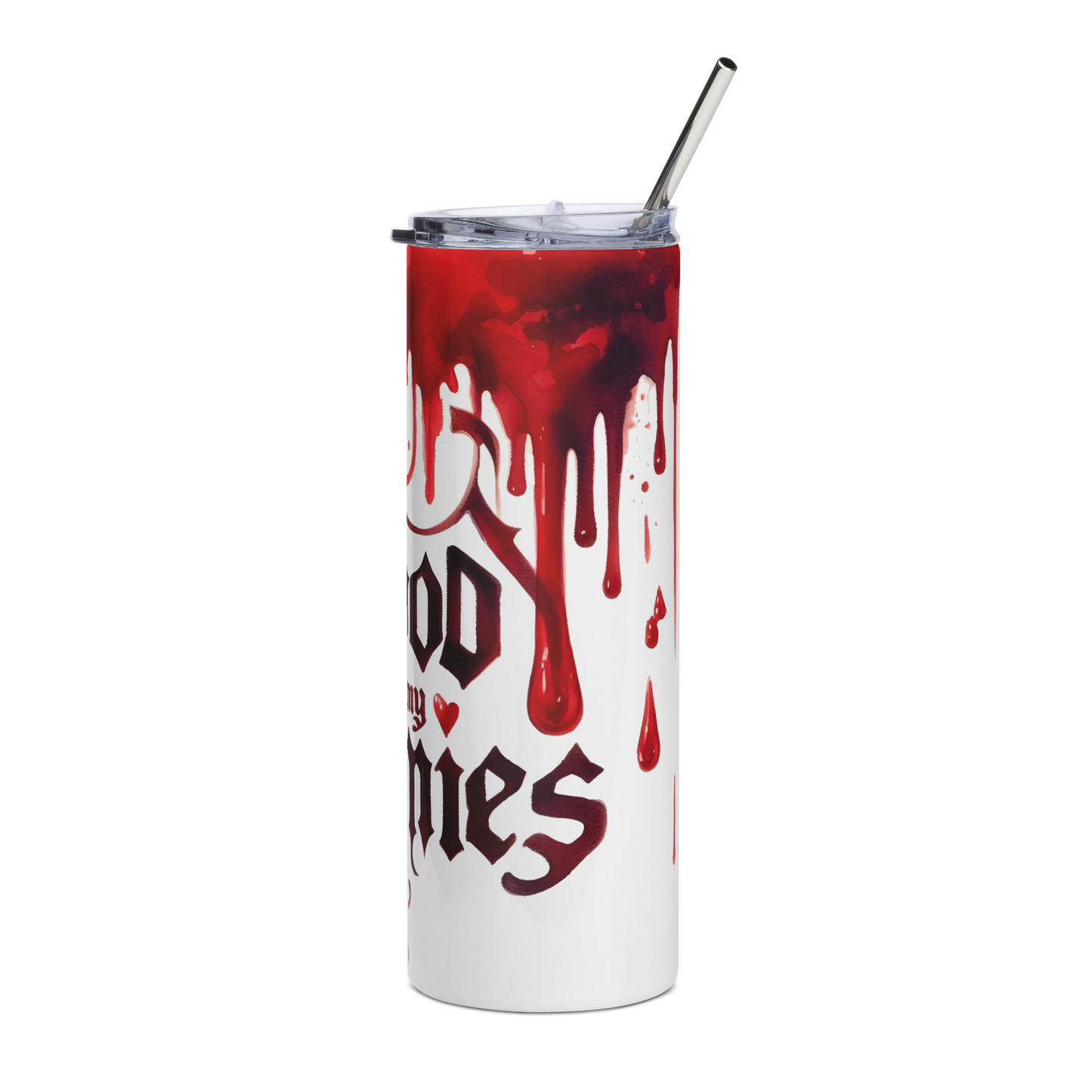 Left View: 20 oz Skinny Tumbler with 'Blood of my Enemies' design on a white background with blood dripping from the rim