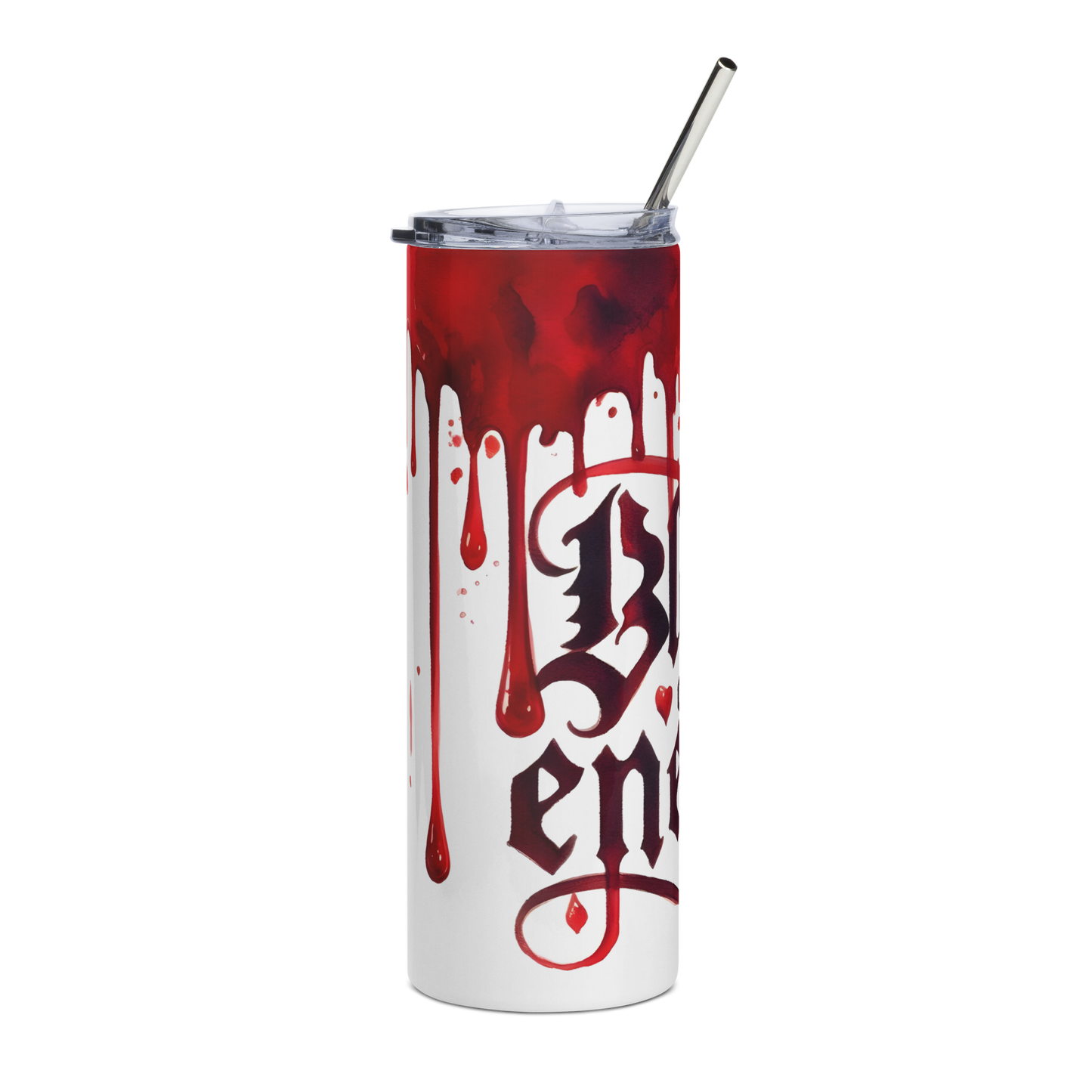 Right View: 20 oz Skinny Tumbler with 'Blood of my Enemies' design on a white background with blood dripping from the rim