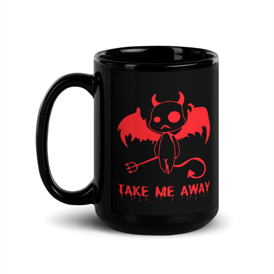 15 oz Black Mug with a red illustration of a little devil with dripping text Take Me Away