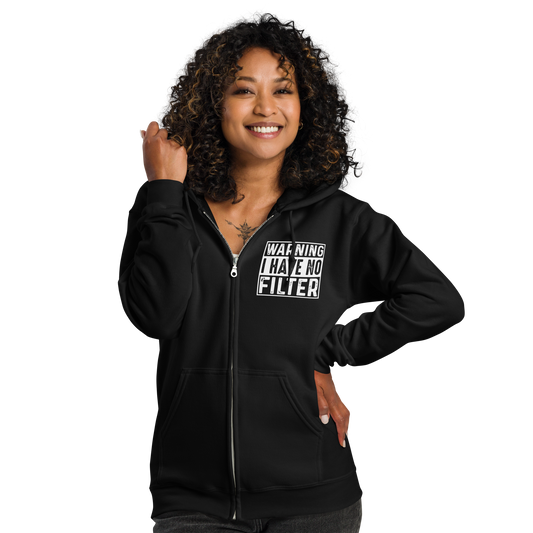 Front View: Person wearing black zipper hoodie with text design in upper left chest Text: Warning I have no filter Sizes: Small to 5XL