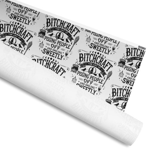 Wrapping Paper, with witchy style text design: Bitchcraft, the art of pissing people off and smiling sweetly, Available in 2 sizes, 30" x 72", 30" x 180" and 2 finishes, matte and glossy 